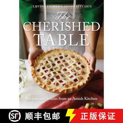 【3-4周达】The Cherished Table: Recipes and Stories from an Amish Kitchen [9781513813394]