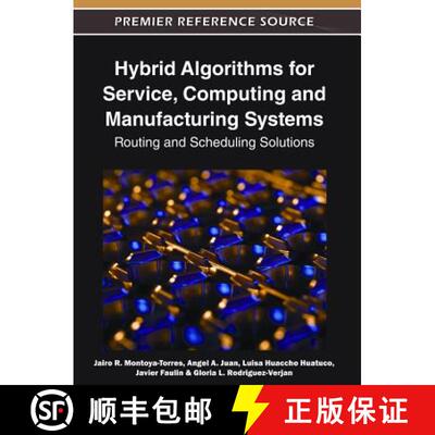 【3-4周达】Hybrid Algorithms for Service, Computing and Manufacturing Systems: Routing and Scheduling... [9781613500866]