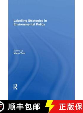 【3-4周达】Labelling Strategies in Environmental Policy [9780815390084]