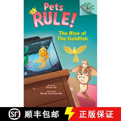 【3-4周达】The Rise of the Goldfish: A Branches Book (Pets Rule! #4) [9781338756432]