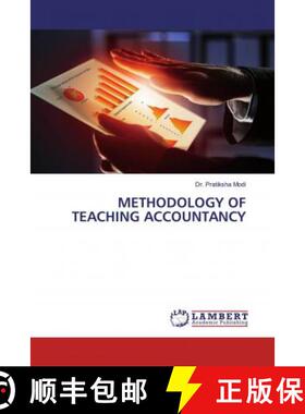 预订 METHODOLOGY OF TEACHING ACCOUNTANCY [9786200459961]