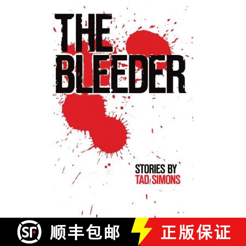 【3-4周达】The Bleeder: Stories [9780996111003]