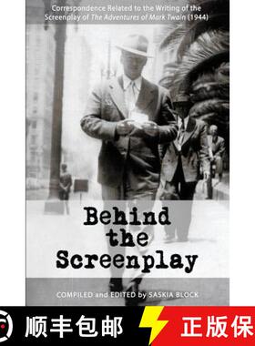 【3-4周达】Behind the Screenplay: Correspondence Related to the Writing of the Screenplay of The Adve... [9780998255644]