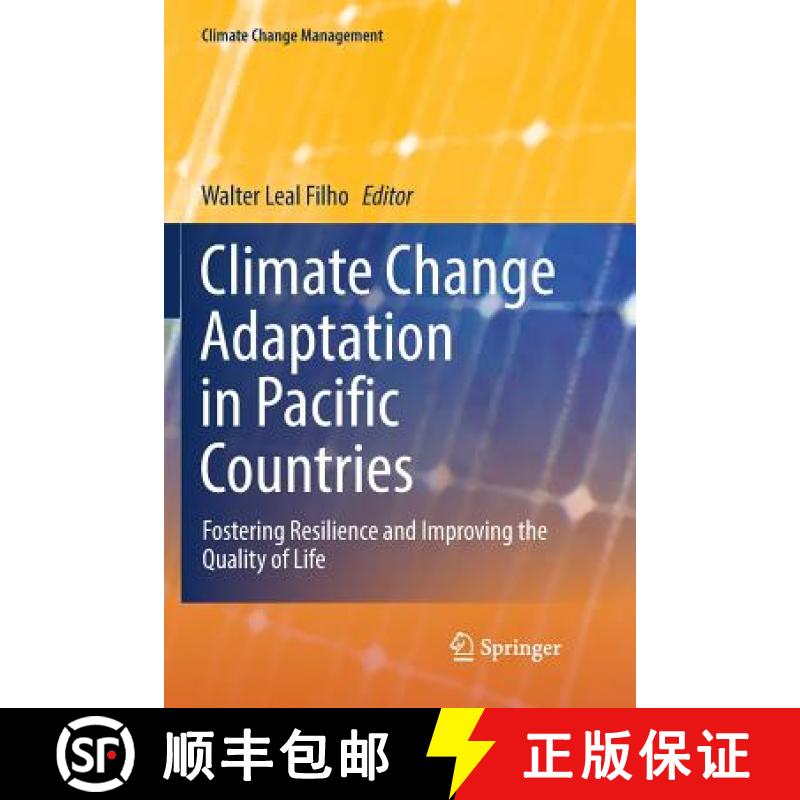 【3-4周达】Climate Change Adaptation in Pacific Countries : Fostering Resilience and Improving the Qu... [9783319843162]