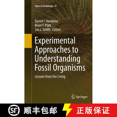 【3-4周达】Experimental Approaches to Understanding Fossil Organisms : Lessons from the Living (Softc... [9789402403251]