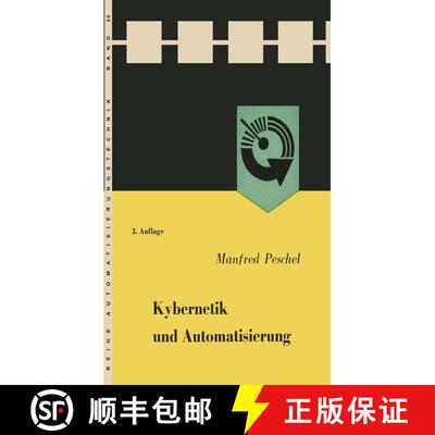 【3-4周达】Kybernetik und Automatisierung (3. Auflage 1969) (3. Auflage 1969) (3. Auflage 1969) (3. A... [9783663030379]