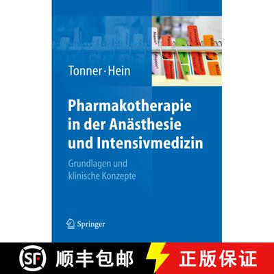 【3-4周达】精装 Pharmakotherapie in der Anästhesie und Intensivmedizin: Grundlagen und klinische Kon... [9783540791553]