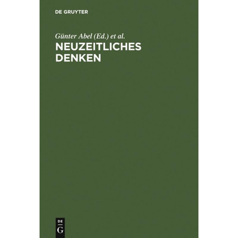 预订 Neuzeitliches Denken: Festschrift Für Hans Poser Zum 65. Geburtstag[9783110175165]