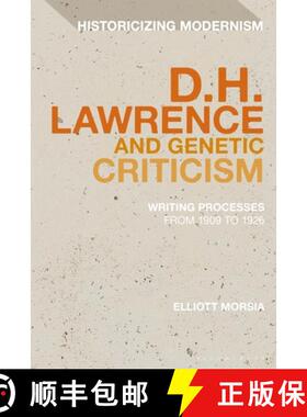 预订 The Many Drafts of D. H. Lawrence: Creative Flux, Genetic Dialogism, and the Dilemma of Endings [9781350139688]