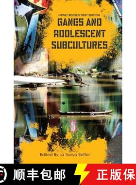 【3-4周达】Gangs and Adolescent Subcultures [9781516550364]