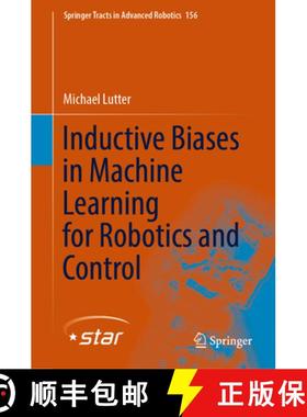 【3-4周达】Inductive Biases in Machine Learning for Robotics and Control [9783031378317]