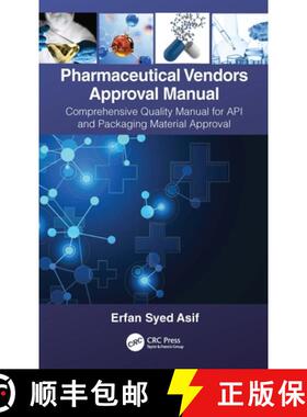 【3-4周达】Pharmaceutical Vendors Approval Manual: A Comprehensive Quality Manual for API and Packagi... [9781032030883]