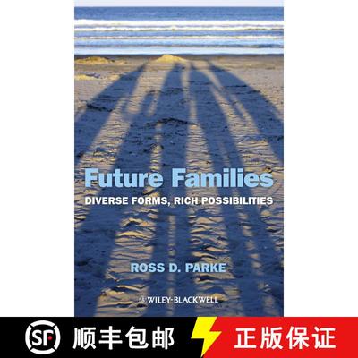 【3-4周达】Future Families: Diverse Forms, Rich Possibilities [Wiley心理学] [9780470674499]