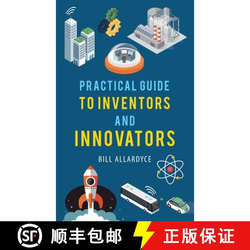 【2-3周达】Practical Guide to Inventors and Innovators [9781982292355]