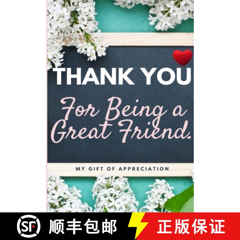【3-4周达】Thank You For Being a Great Friend: My Gift Of Appreciation: Full Color Gift Book | Prompt... [9781922485410]