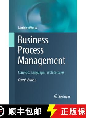 【3-4周达】Business Process Management : Concepts, Languages, Architectures (Fourth Edition 2024) (Fo... [9783662695173]