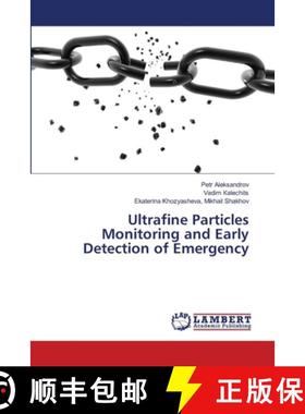 预订 Ultrafine Particles Monitoring and Early Detection of Emergency [9786139840526]