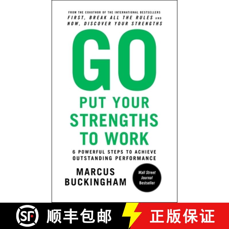 【3-4周达】Go Put Your Strengths to Work: 6 Powerful Steps to Achieve Outstanding Performance [9780743261685]