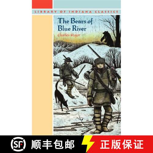【3-4周达】The Bears of Blue River [9780253203304]