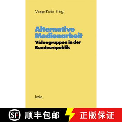 【3-4周达】Alternative Medienarbeit : Videogruppen in der Bundesrepublik [9783810003287]