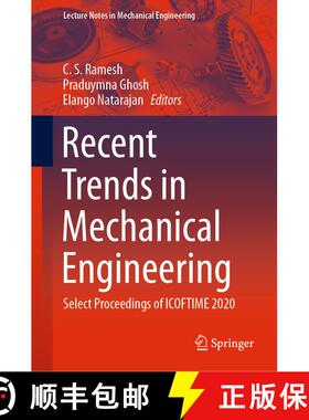 【3-4周达】Recent Trends in Mechanical Engineering : Select Proceedings of ICOFTIME 2020 [9789811620850]