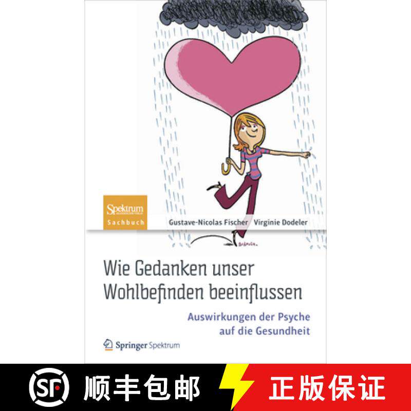 【3-4周达】Wie Gedanken Unser Wohlbefinden Beeinflussen: Auswirkungen Der Psyche Auf Die Gesundheit [9783827430458]