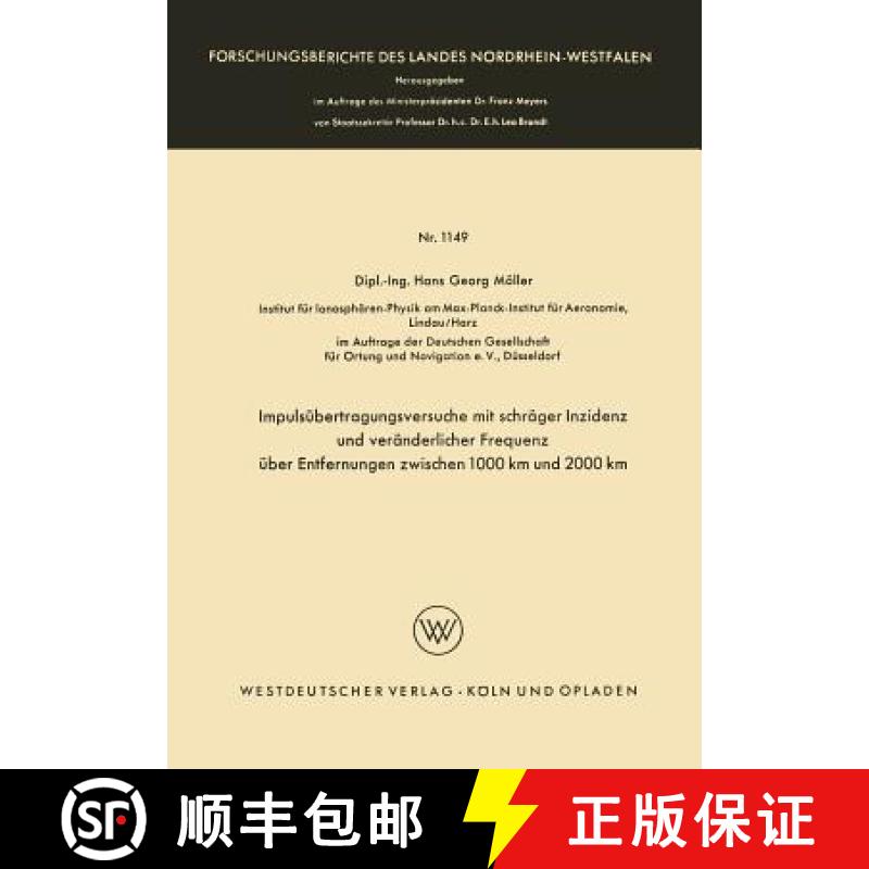 【4周达】Impulsubertragungsversuche Mit Schrager Inzidenz Und Veranderlicher Frequenz UEber Entfernun... [9783663063506]