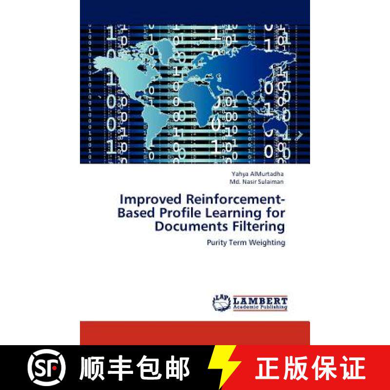 预订 Improved Reinforcement-Based Profile Learning for Documents Filtering [9783848439126]