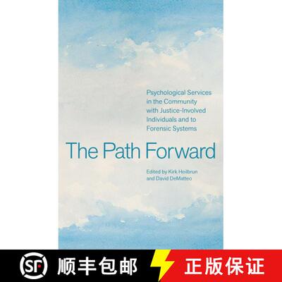 【3-4周达】The Path Forward: Psychological Services in the Community with Justice-Involved Individual... [9780197773000]