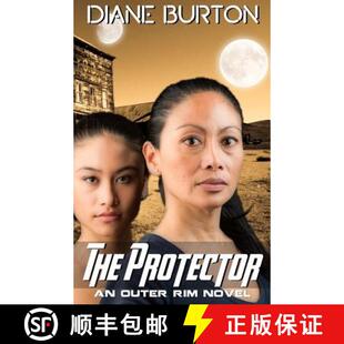 【3-4周达】The Protector (An Outer Rim Novel: Book 3) [9780996637411]