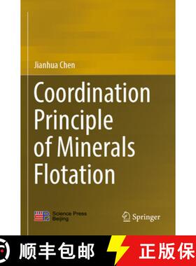 【3-4周达】Coordination Principle of Minerals Flotation [9789811927133]