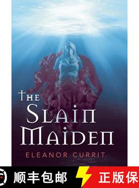 【3-4周达】The Slain Maiden [9781480870062]