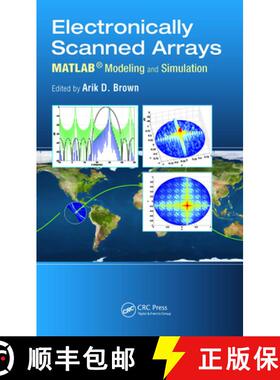 【3-4周达】Electronically Scanned Arrays MATLAB (R) Modeling and Simulation: MATLAB (R) Modeling and ... [9781439861639]