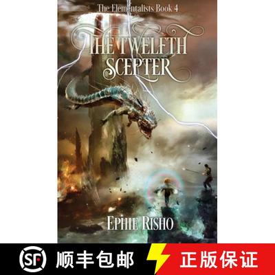 【2-3周达】The Twelfth Scepter: An epic fantasy adventure for kids age 8-15 [9781734974195]