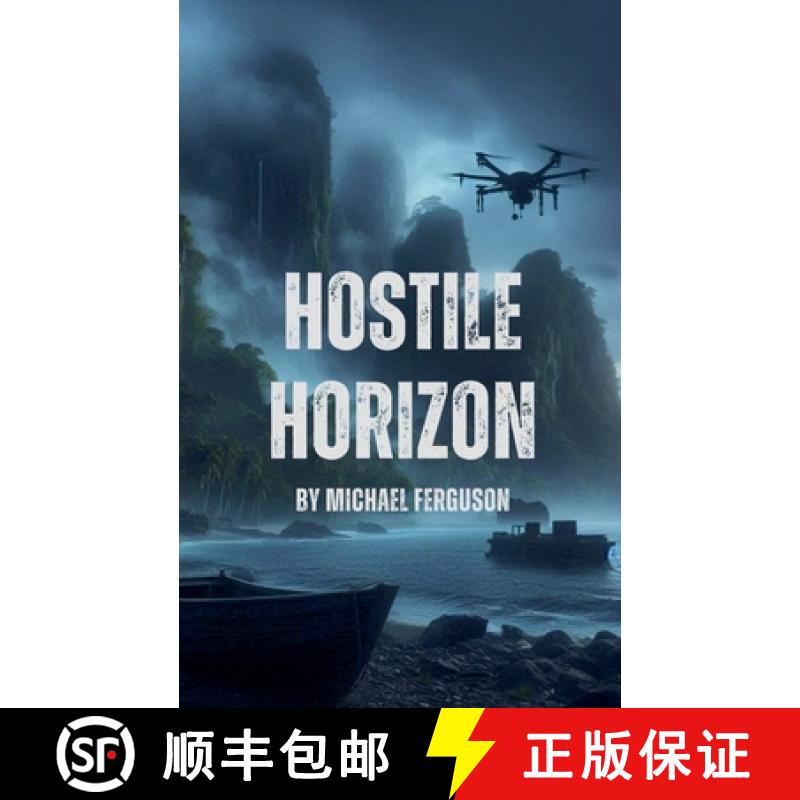 【2-3周达】Hostile Horizon [9798227298973]