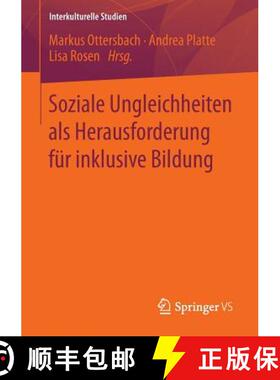 【3-4周达】Soziale Ungleichheiten ALS Herausforderung Für Inklusive Bildung [9783658134938]