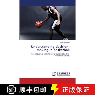 预订 Understanding decision-making in basketball [9783659204968]