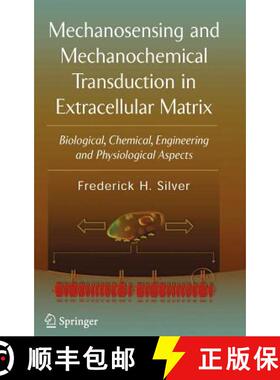 【3-4周达】Mechanosensing and Mechanochemical Transduction in Extracellular Matrix: Biological, Chemi... [9780387256313]