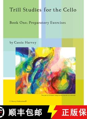 预订 Trill Studies for the Cello, Book One: Preparatory Exercises [9781635230642]