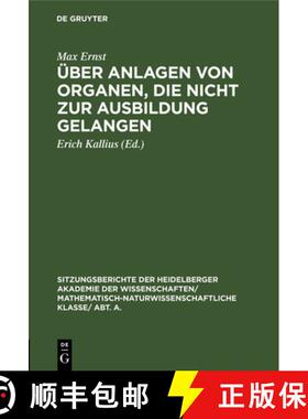 【3-4周达】UEber Anlagen Von Organen, Die Nicht Zur Ausbildung Gelangen [9783111188119]