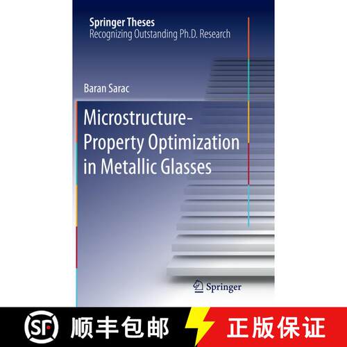 【3-4周达】Microstructure-Property Optimization in Metallic Glasses (Softcover reprint of the origina... [9783319365381]