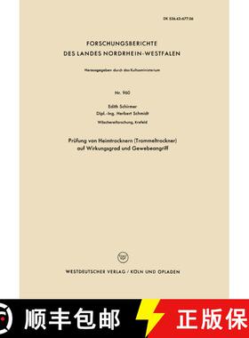【3-4周达】Prüfung von Heimtrocknern (Trommeltrockner) auf Wirkungsgrad und Gewebeangriff [9783663041023]
