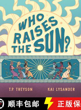 【3-4周达】Who Raises the Sun? [9781956712247]