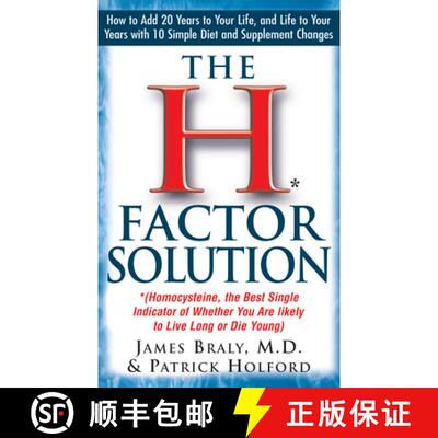 【3-4周达】The H Factor Solution : Homocysteine, the Best Single Indicator of Whether You Are Likely ... [9781591200420]