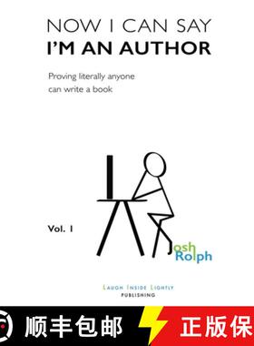 【3-4周达】Now I Can Say I'm an Author: Proving literally anyone can write a book [9798985779622]