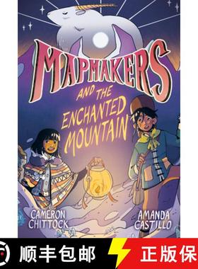 【3-4周达】Mapmakers and the Enchanted Mountain: (A Graphic Novel) [9780593172902]