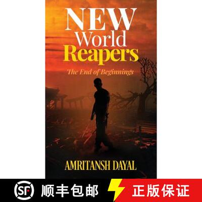 【3-4周达】New World Reapers: The End of Beginnings [9781644294628]