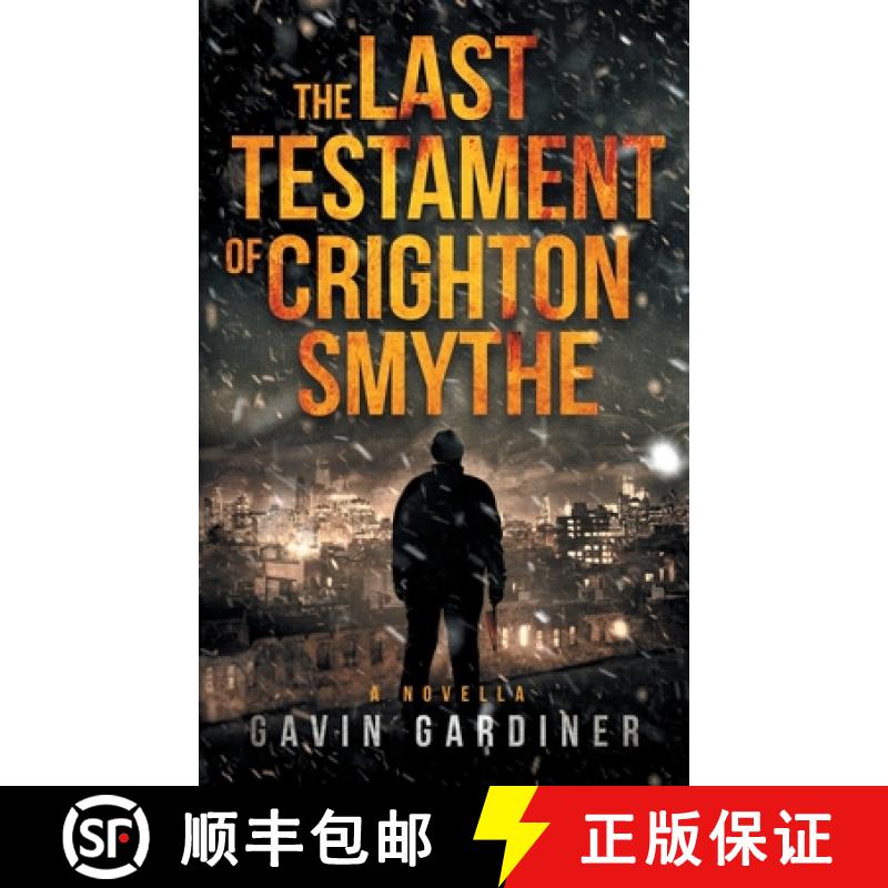 【3-4周达】The Last Testament of Crighton Smythe [9781838484552]