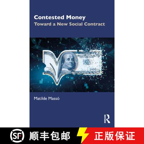 【3-4周达】Contested Money: Towards a New Social Contract [9780367375522]