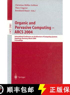 【3-4周达】Organic and Pervasive Computing -- ARCS 2004: International Conference on Architecture of ... [9783540212386]